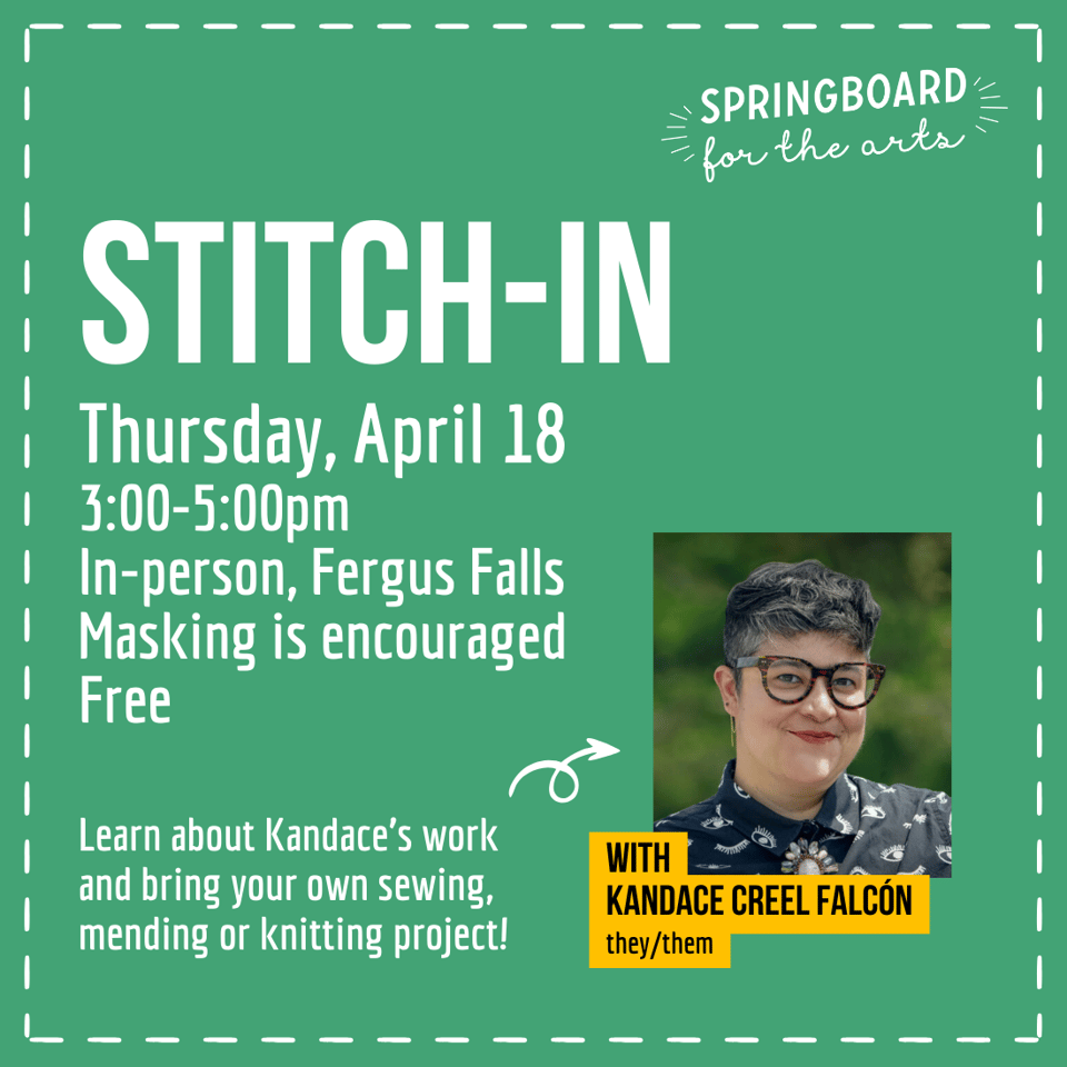 a square image with details for Stitch-In event at Fergus Falls Springboard for the Arts offices Thursday April 18, 3-5