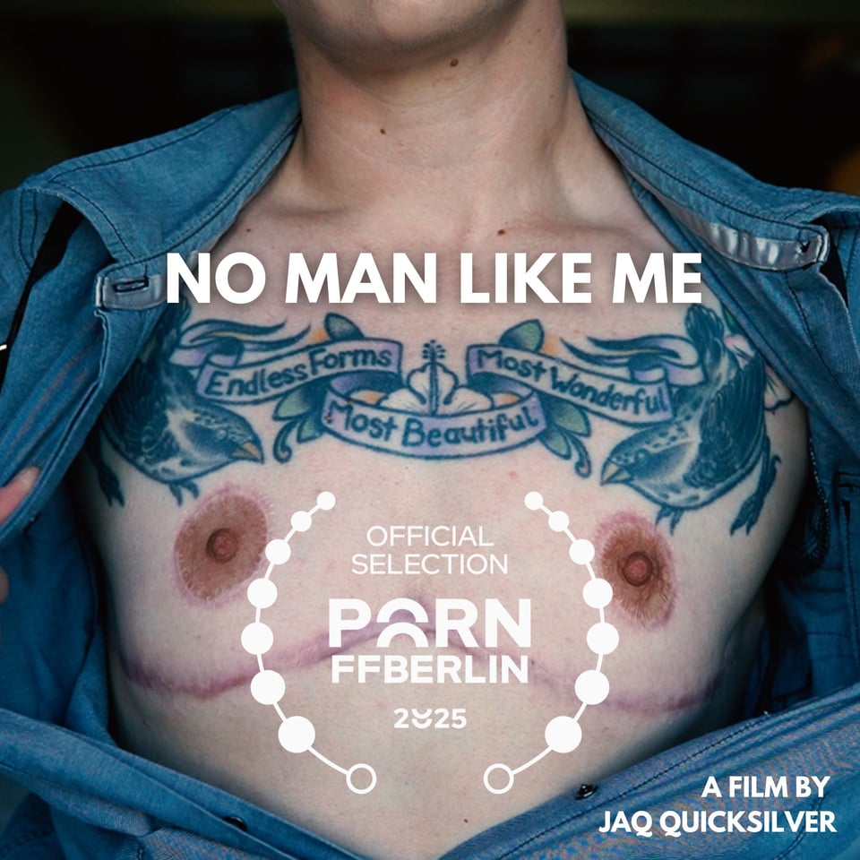 Film poster for “No Man Like Me,” a film by Jaq Quicksilver, with the PFF Berlin laurels.