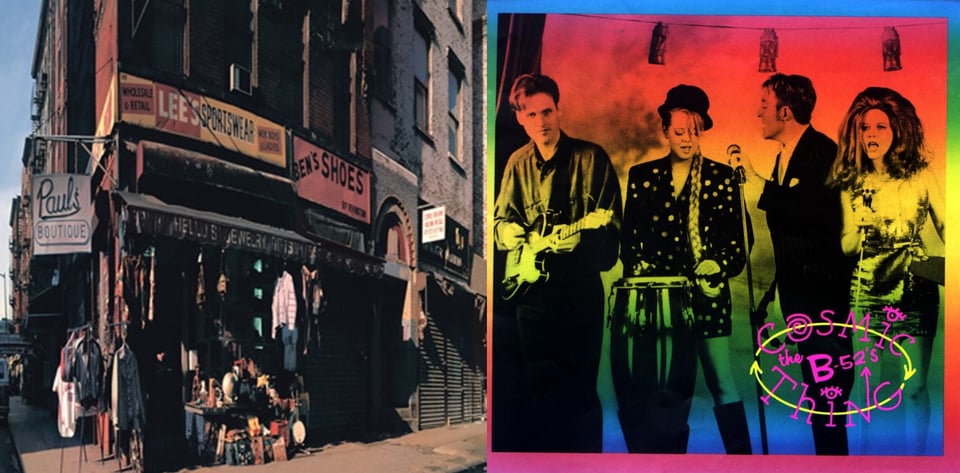 First pic: A photograph of a street corner in New York. There is a store called Paul's Boutique on the corner, as indicated by the sign that hangs over the sidewalk to the left. Above the store is a tall brick edifice, presumably apartments. On the sidewalk are clothes hanging from awning as a display, as well as a table with all sorts of objects on it, but difficult to identify any one object. There are two additional signs on the building, just below the brick edifice: "Lee's Sportswear" and "Ben's Shoes.” Second pic: A photograph of the B-52's, tinted with a rainbow of colors, red to yellow to green to blue. They are arranged from left to right, in performance. First is Keith Strickland, a young white man with longish New Wavey hair, playing guitar and smiling. Second is Cindy Wilson, a young white woman wearing a bowler-shaped hat and a very long braid going down her shoulder to her waist. She wears a sparkly coat and is playing a bongo and singing. Third is Fred Schneider, a young white man with short hair, in a suit and tie, holding a microphone in a stand, and facing Cindy, singing to her. Last but not least is Kate Pierson, who has very big red hair that frames her face like a circle. She is wearing a shimmering dress and is singing into a microphone on a stand, and is facing (a presumed) audience.