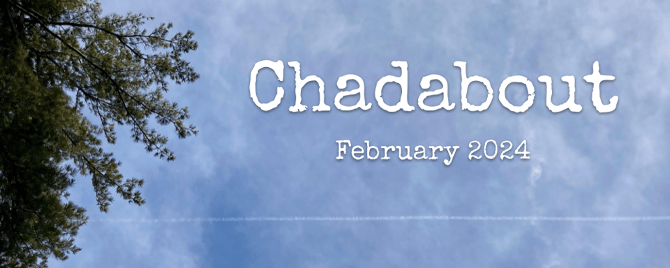 Chadabout February 2024