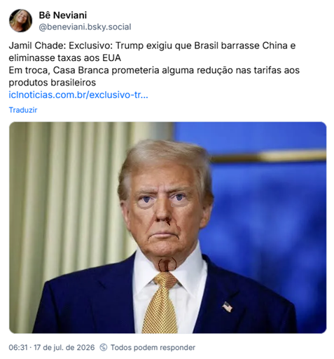 Post de Bê Neviani (@beneviani.bsky.social): Jamil Chade: Exclusivo: Trump exigiu que Brasil barrasse China e eliminasse taxas aos EUA
Em troca, Casa Branca prometeria alguma redução nas tarifas aos produtos brasileiros
(post contem link para a notícia)