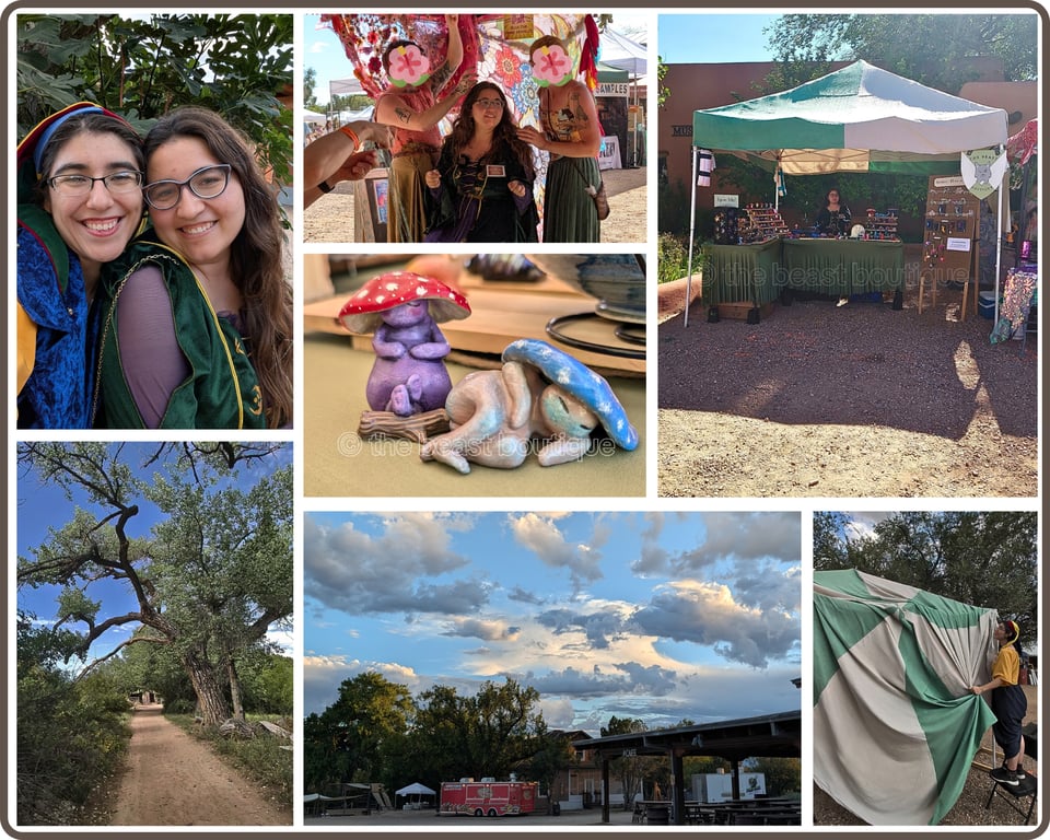 a collage of photos from the ren faire, including a selfie of us in our outfits, char getting fairy hair, a photo of our booth with it's new green and tan tent cover, two of our sleepy mushroom figurines, a dirt road with a large tree growing over it, the museum grounds at the end of the day underneath fluffy clouds, and me pulling the tent cover off the tent.