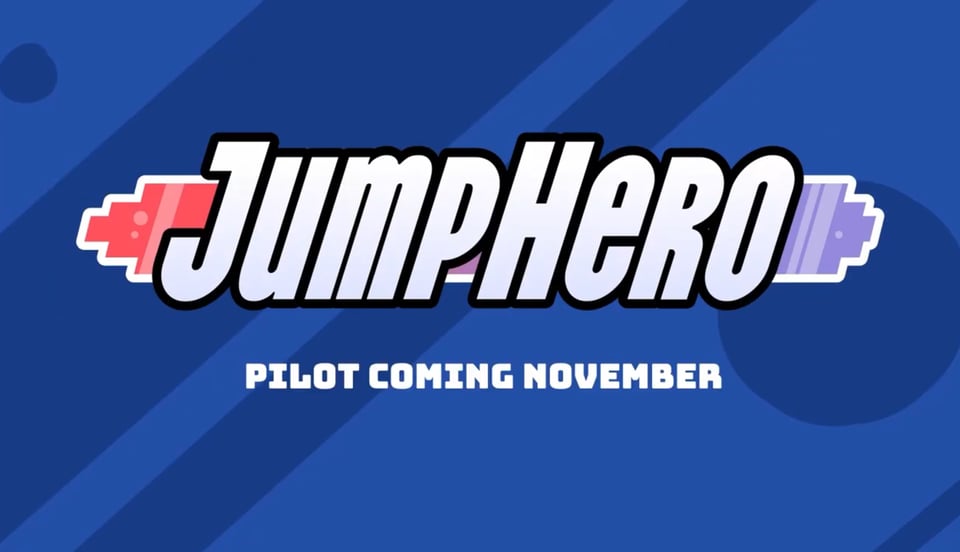 JumpHero pilot coming November