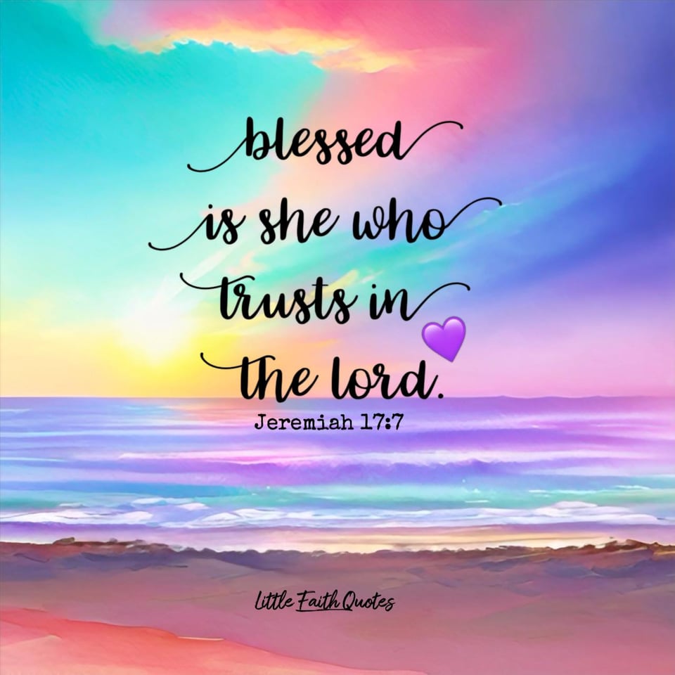 “But blessed are those who trust in the LORD and have made the LORD their hope and confidence. ~Jeremiah 17:7. The sun sets in a pastel teal, blue, and pink sky. Pastel lavender and blue waves crash against the sandy beach. Image by: @Little Faith Quotes.