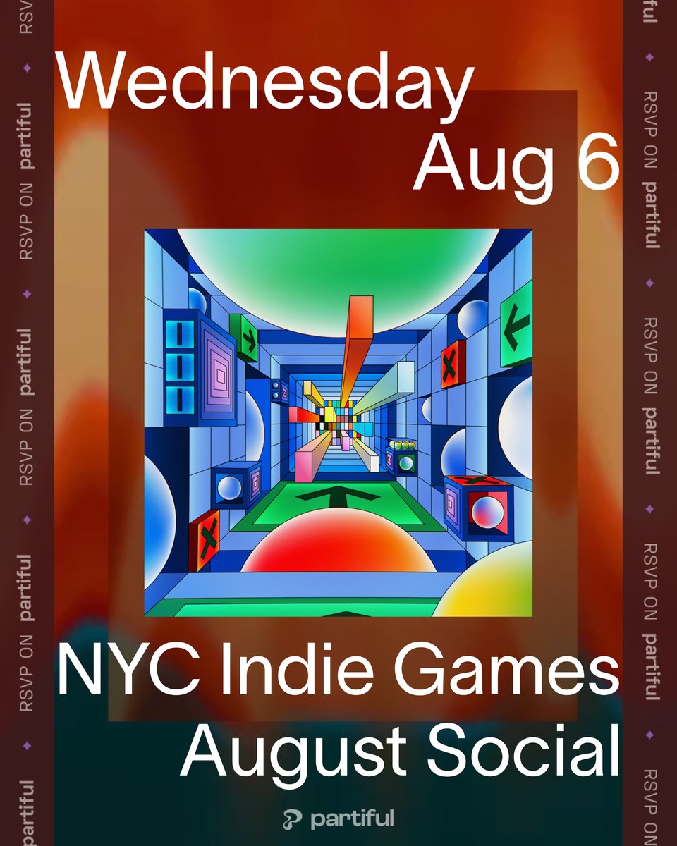 A flyer with colorful abstract graphics reads: Wednesday Aug 6, NYC Indie Games August Social, RSVP on Partiful
