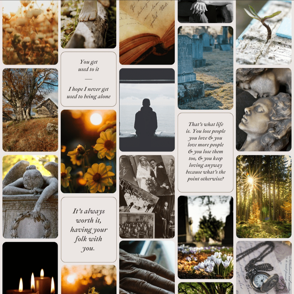 an aesthetic for E.M. Anderson's The Keeper of Lonely Spirits, featuring images of faded autumn flowers; a stone cottage in a cemetery; mortuary statues, one a weeping angel, one someone kissing a corpse's forehead; yellow flowers at sunset; antique wedding photos; an old diary; a plant sprouting through a crack; headstones; hand-holding; a ghostly figure; an old man sitting alone; sunlight in a forest; crocuses blooming in a cemetery; candles in the darkness; a pocket watch sitting open atop old letters; and an elderly hand resting on a coffin. text reads: "You get used to it"/"I hope I never get used to being alone"; "That's what life is. You lose people you love & you love more people & you lose them too & you go on loving anyway because what's the point otherwise?"; and "It's always worth it, having your folk with you"