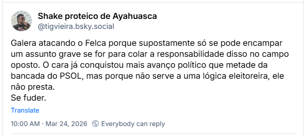 Post de Shake proteico de Ayahuasca (‪@tigvieira.bsky.social‬): Galera atacando o Felca porque supostamente só se pode encampar um assunto grave se for para colar a responsabilidade disso no campo oposto. O cara já conquistou mais avanço político que metade da bancada do PSOL, mas porque não serve a uma lógica eleitoreira, ele não presta. Se fuder.