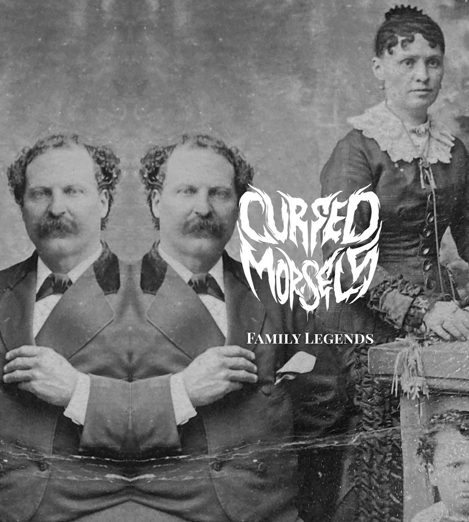 Cover of the Family Legends zine, featuring an old picture of Eric Raglin's distant unknown family members. A black and white photo, doubled and reversed on one side, featuring a mustached man in a suit, a woman with curly hair in a dress, and the unhappy face of a young girl. Text on the photo reads "Cursed Morsels" in the press logo and "Family Legends" below that.