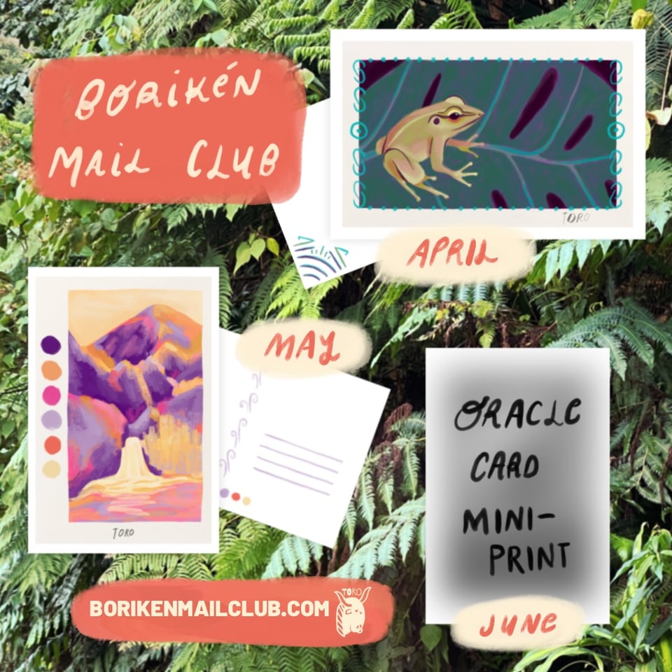 Graphic of 2 colorful postcards- a coquí and a landscape- on a photo of greenery, labeled april and may. A third is gray and blurry, labeled June, oracle card mini-print. borikenmailclub.com.