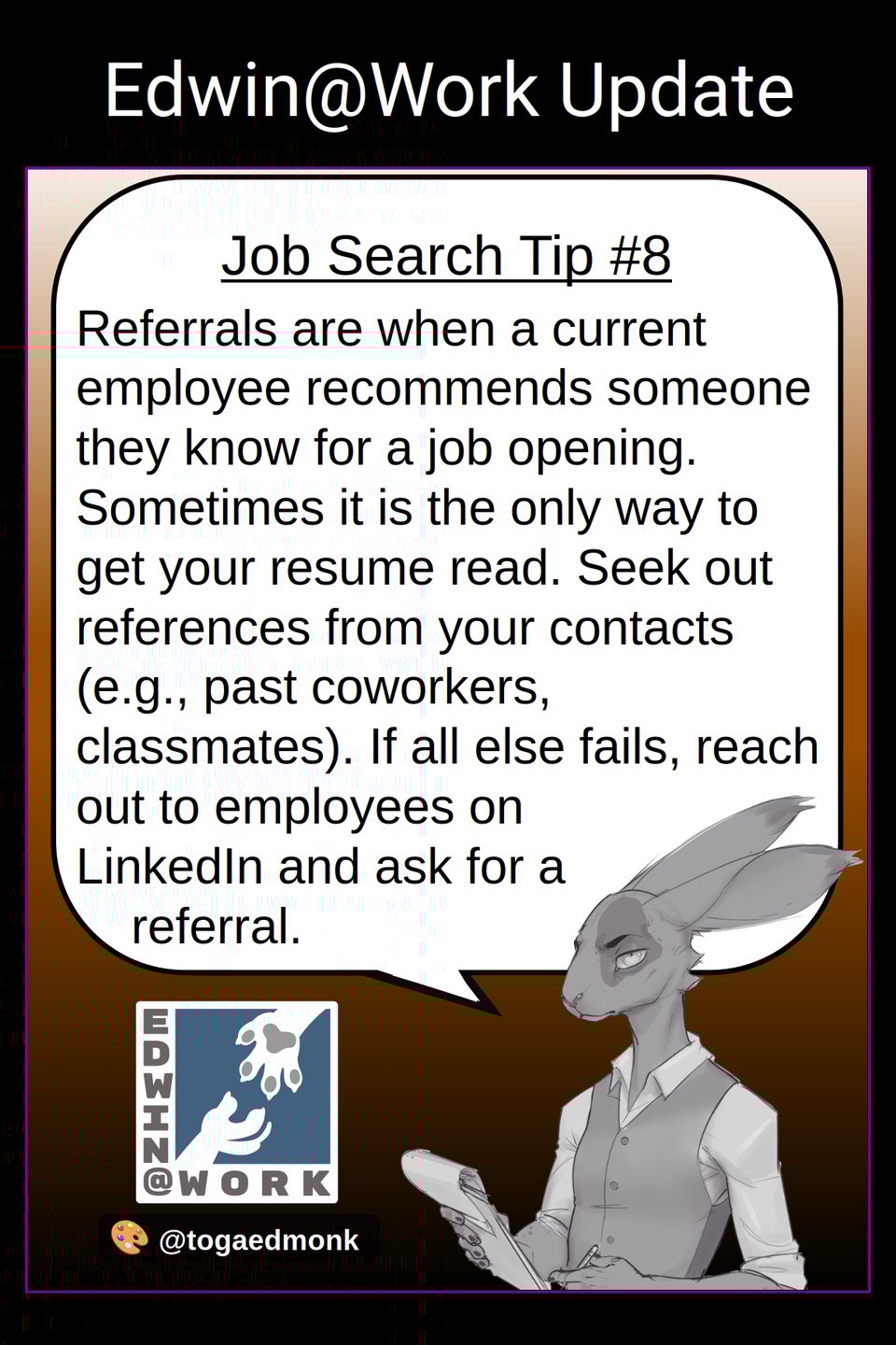 Tip 8: Job Referrals