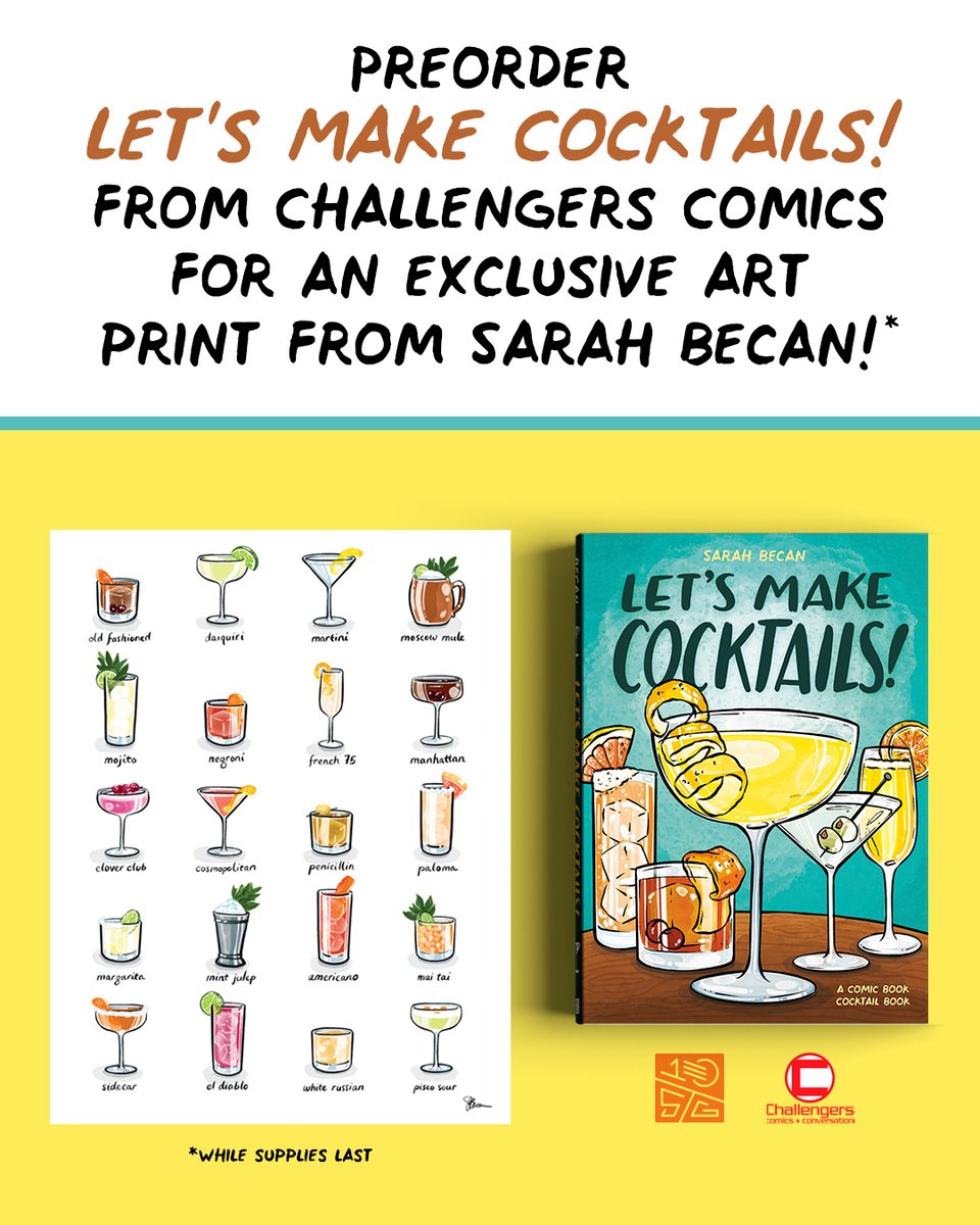 Preorder Let's Make Cocktails! from Challengers Comics for an exclusive art print from Sarah Becan!