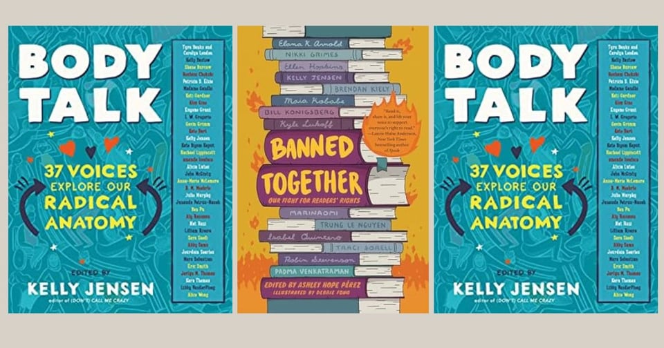 Collage of book covers, from left to right: Body Talk, Banned Together, Body Talk
