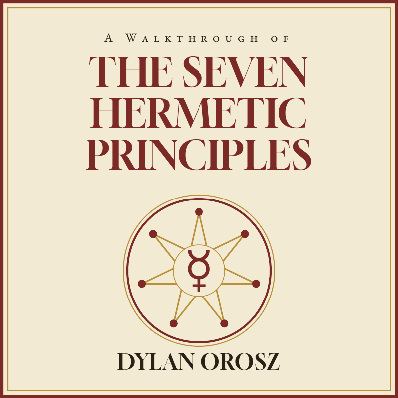 The Seven Hermetic Principles ☿ eBook📙