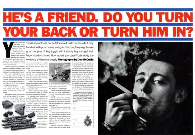 A press advertisement for the Metropolitan Police. There is a black and white photograph of a man smoking a joint. The headline says, "HE'S A FRIEND. DO YOU TURN YOUR BACK ON TURN HIM IN?"