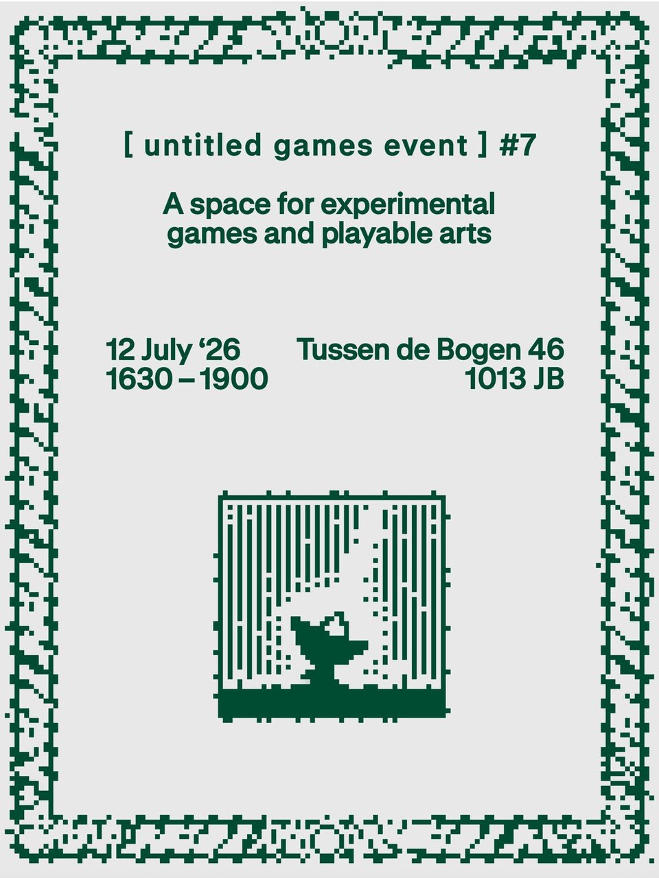 Poster for [untitled games event] #7: “oblique frequencies”
Sunday 12 July 2026

1630-1900

Tussen de Bogen 46
Amsterdam 1013JB

Games and conversations from 1630 onwards.
Talks at 1730.