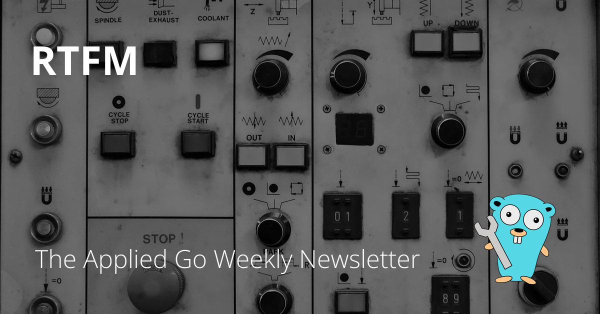 RTFM • The Applied Go Weekly Newsletter 2024-12-08