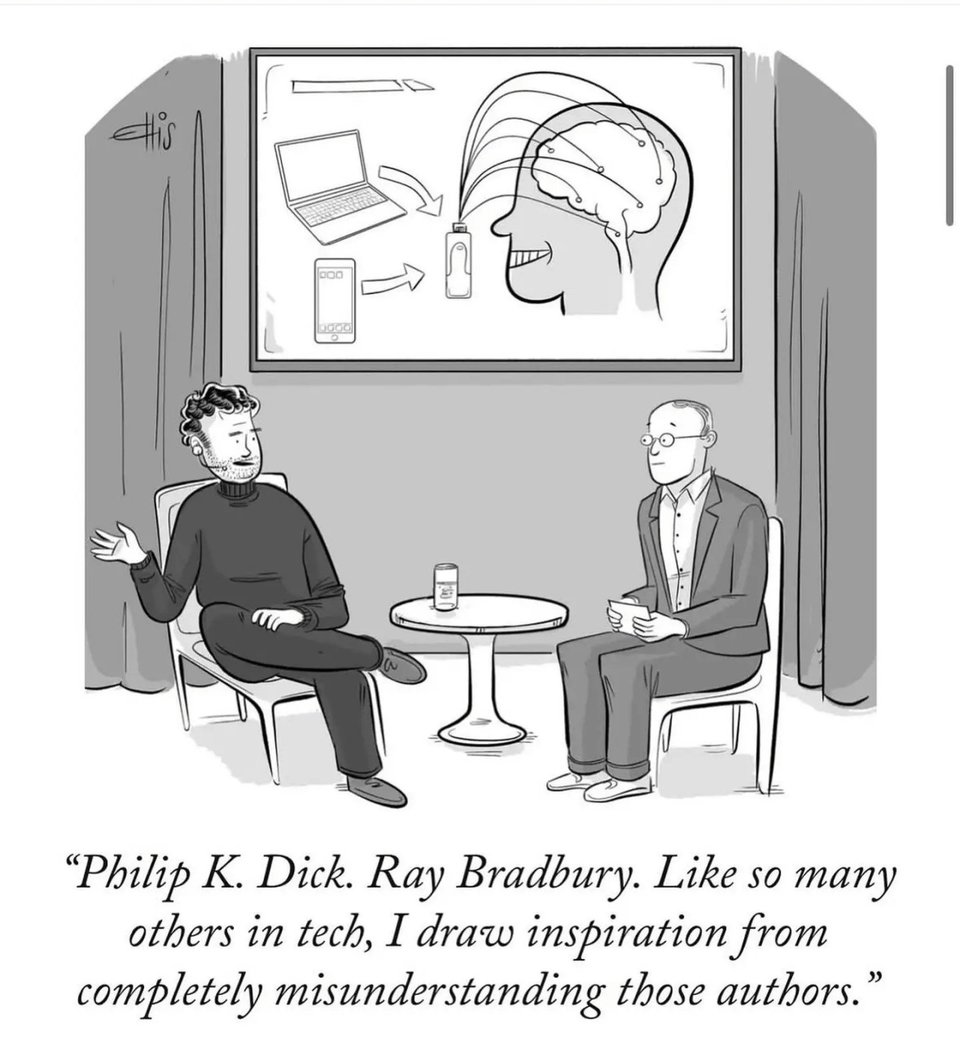 Comic strip where a tech CEO says "Philip K. Dick. Ray Bradbury. Like so many others in tech, I draw inspiration from completely misunderstanding those authors.