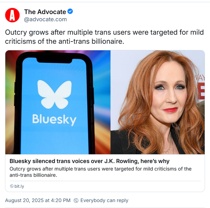 Post do The Advocate (‪@advocate.com‬) com o texto: Outcry grows after multiple trans users were targeted for mild criticisms of the anti-trans billionaire. (A indignação cresce depois que vários usuários trans foram alvos por críticas leves à bilionária anti-trans). Link para a matéria, em inglês, no fim do texto.