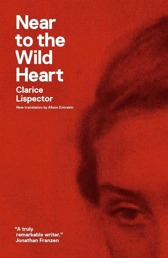 book cover for Near to the Wild Heart by Clarice Lispector