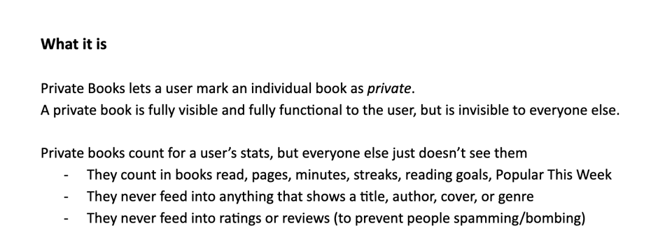 Product notes explaining the proposed Private Books feature: users can make individual books private while retaining their full functionality and contribution to personal reading stats, without exposing identifying book information, ratings, or reviews to others.