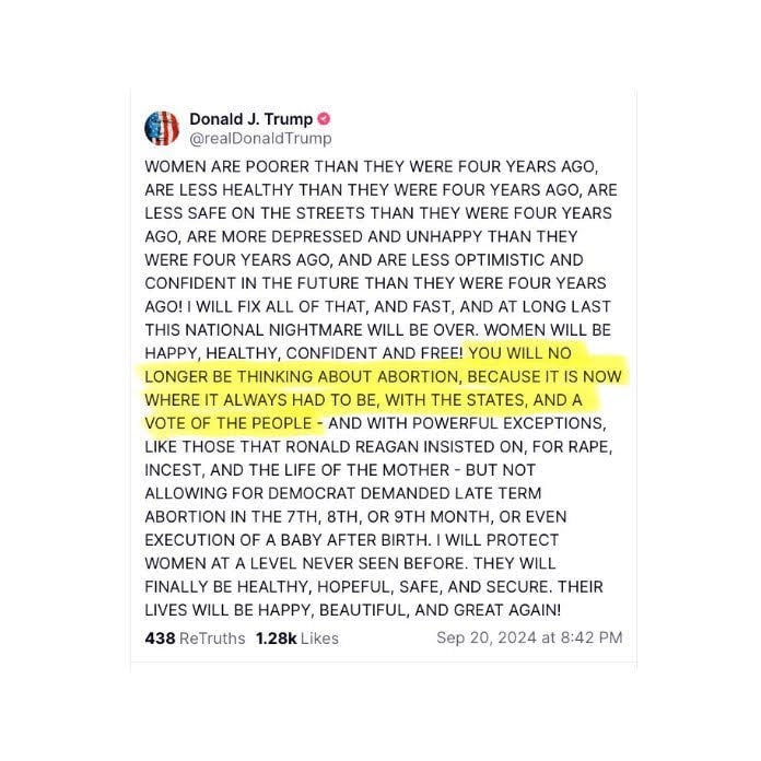 A Truth Social post from Trump in all caps about how women don't need to think about abortion any more since it's up to the states