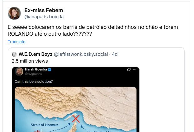 Post de Ex-miss Febem (@anapads.boio.la):
E seeee colocarem os barris de petróleo deitadinhos no chão e forem ROLANDO até o outro lado???????
(Citação ao mesmo post gringo)
