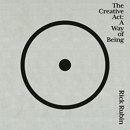 Audiobook cover for The Creative Act: A Way of Being by Rick Rubin.