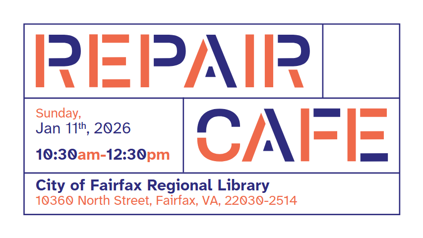 Repair Café Sun, Jan 11th @ City of Fairfax Regional Library