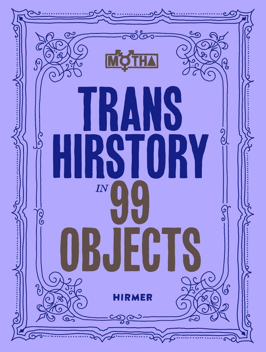trans history in 99 objects