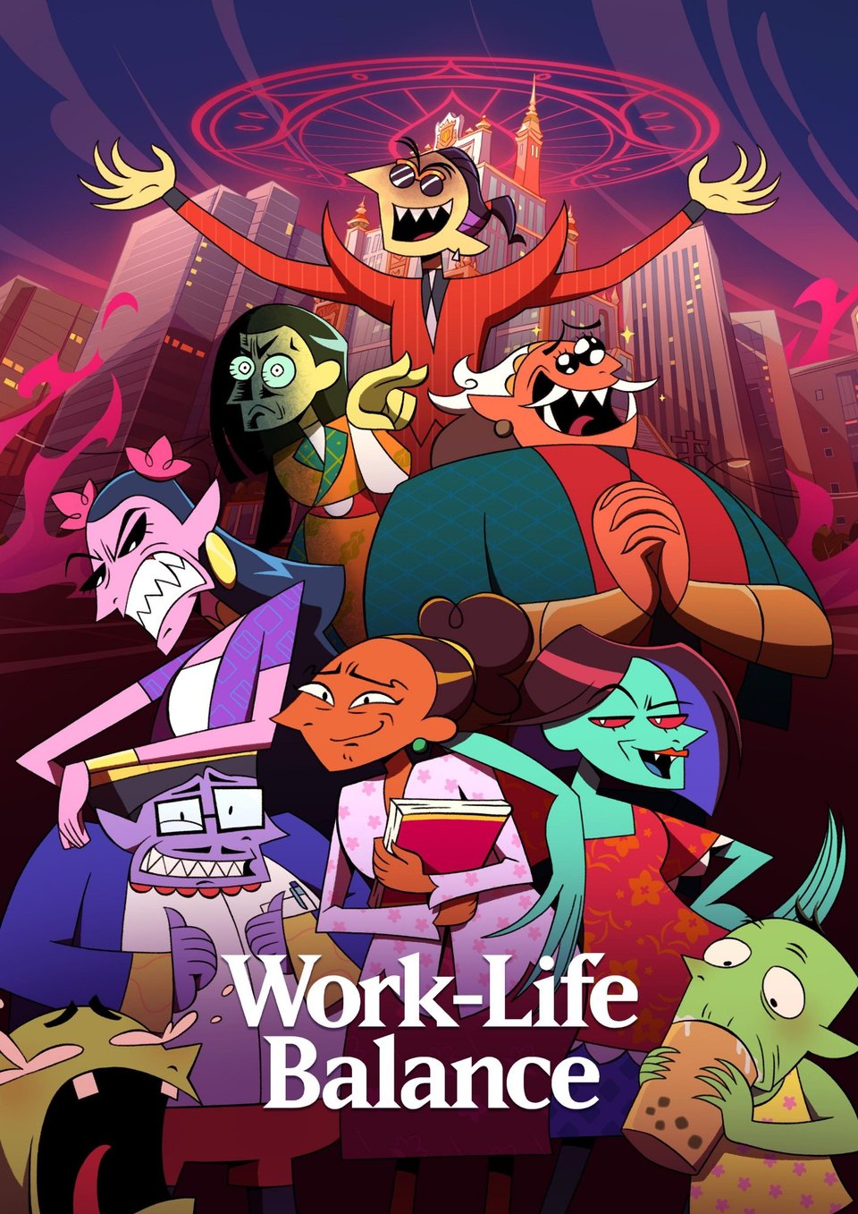The poster for the WORK-LIFE BALANCE animated series. In the foreground are a group of creatures and spirits. Clockwise from the top: a demon in a red suit, a rākshasi in a green blazer and orange shirt, a pontianak in a red floral dress, a toyol sucking on a bittle of bubble tea, a human woman in batik-inspired office wear, a jiang shit in a purple blazer and white shirt with black-rimmed glasses, a manananggal in a purple blazer and white top, and a ba jiao gui in an orange dress. Behind them is a skyline, with the central building's top surrounded by a large sigil. Right at the bottom is the animated series' name.