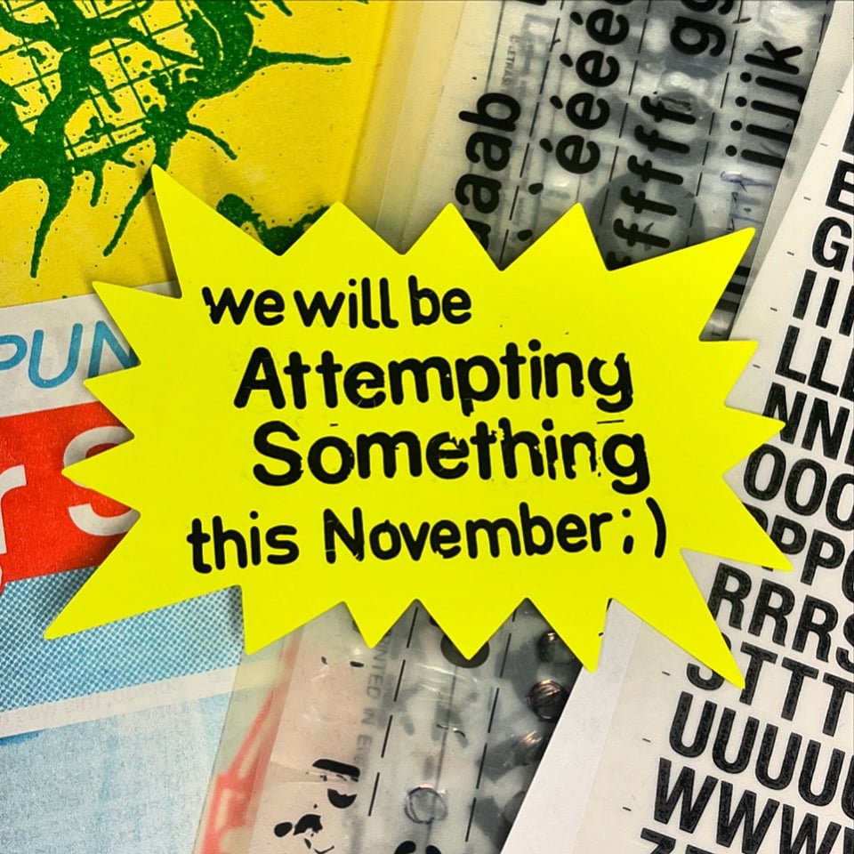 We Will Be Attempting Something This November