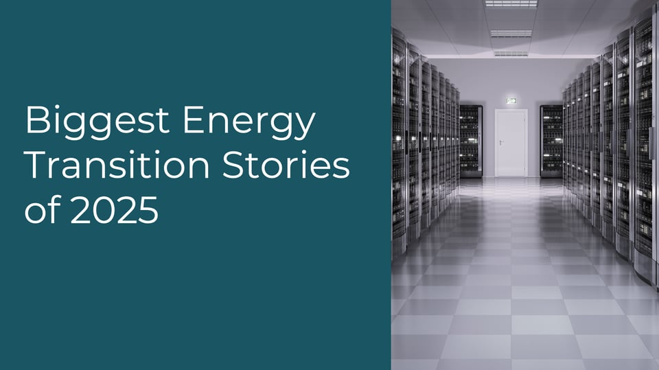 Biggest Energy Transition Stories of 2025