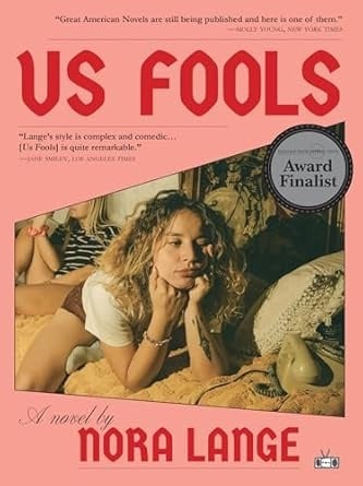 the cover of the book US FOOLS by Nora Lange