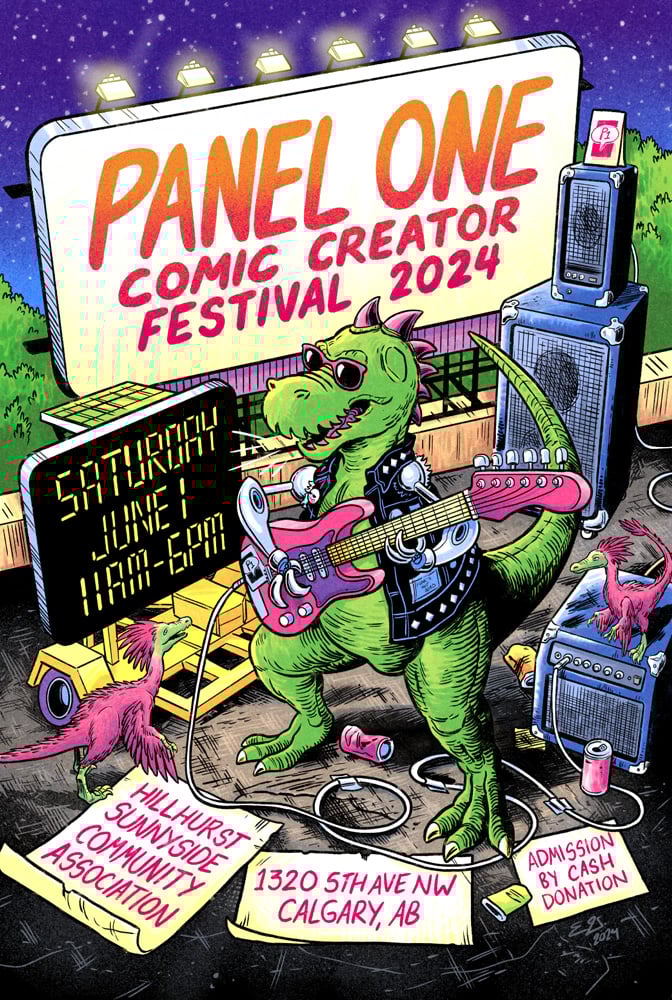 My poster for this year's Panel One Comic Creator Festival, depicting a T-Rex with robot arms, sunglasses, and a battle vest, playing an electric guitar on a rooftop. Two smaller dinosaurs watch from either side.