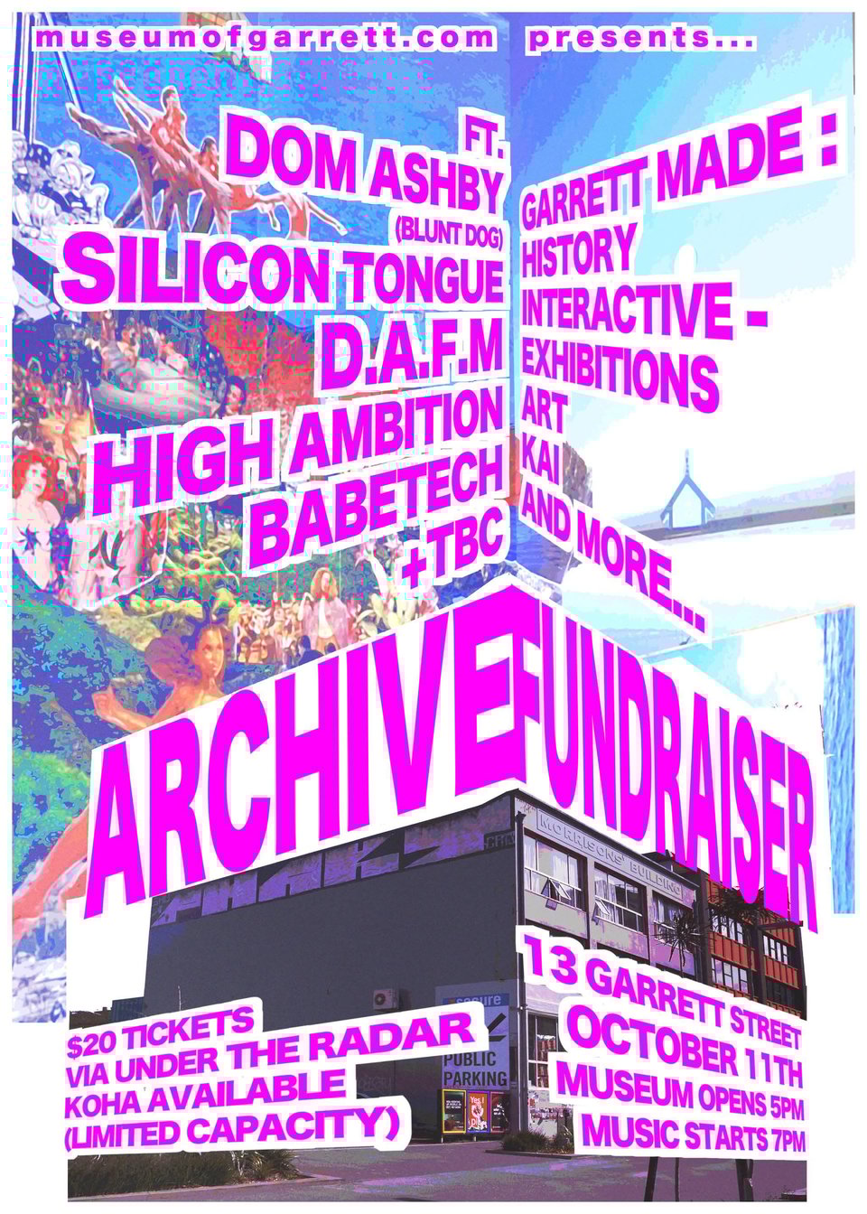 Poster for Museum of Garrett Archive Fundraiser. Featuring D.A.F.M, High Ambition, Babe Tech, and more