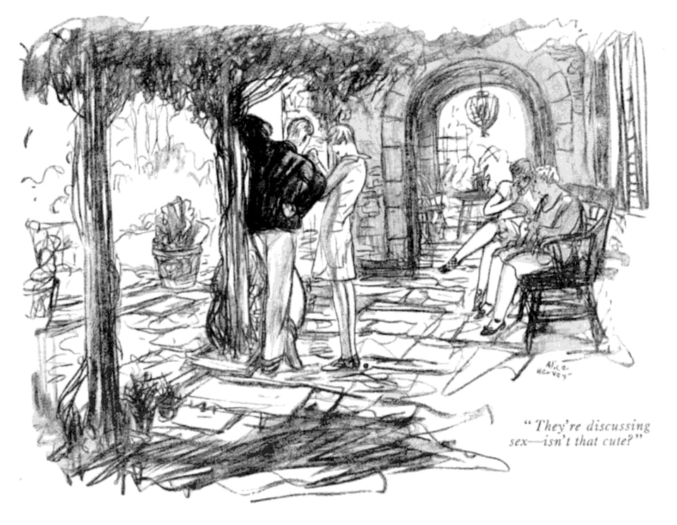 Cartoon shows vine covered columns and on a backyard area with a stone entryway with a young man and woman standing at left; at right, two seated women. One says to the other, “They're discussing sex—isn’t that cute?”
