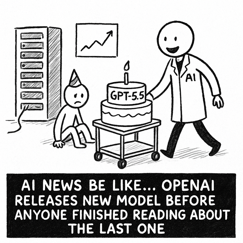 AI NEWS BE LIKE… OPENAI RELEASES NEW MODEL BEFORE ANYONE FINISHED READING ABOUT THE LAST ONE
