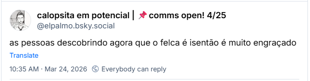 Post de calopsita em potencial | 📌comms open! 4/25 (@elpalmo.bsky.social): as pessoas descobrindo agora que o felca é isentão é muito engraçado