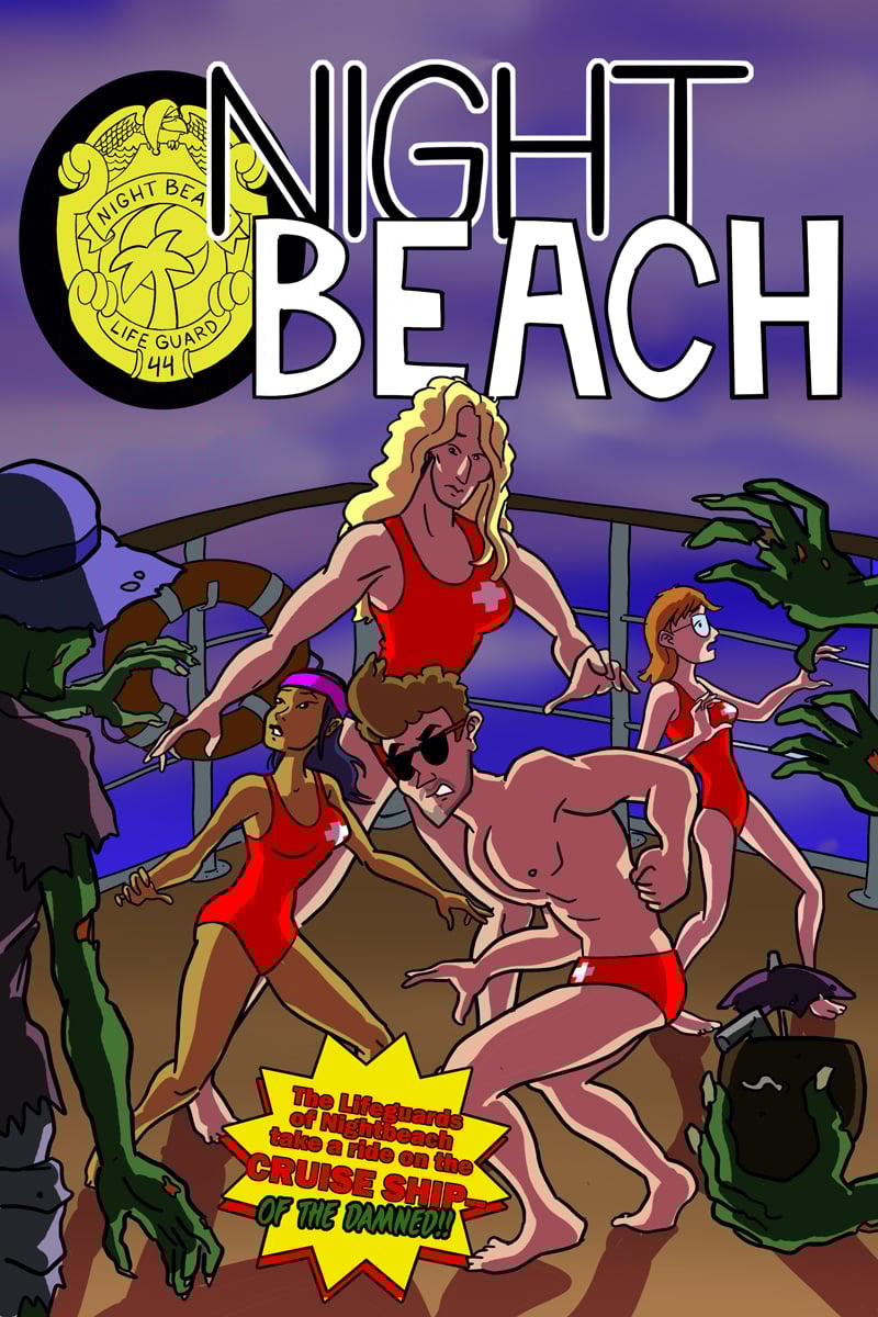 The cover of Nightbeach #2. The lifeguards take a ride on the Cruise Ship--OF THE DAMNED!!