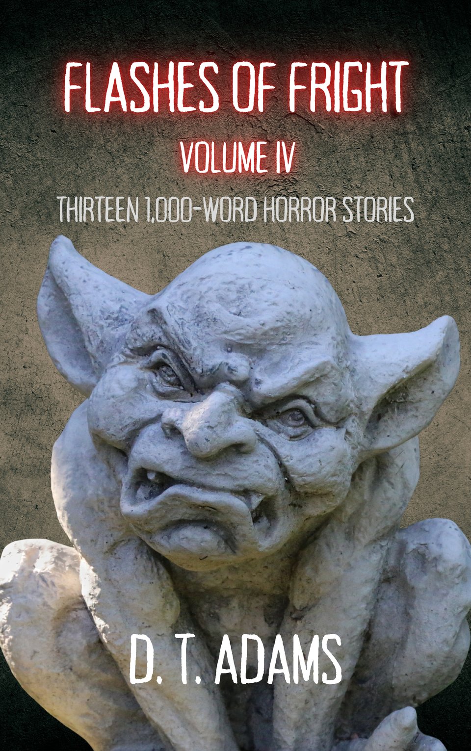 Flashes of Fright: Volume IV