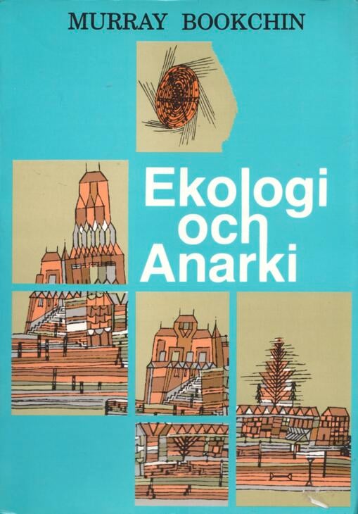 the cover of murray bookchin's ekologi och anarki