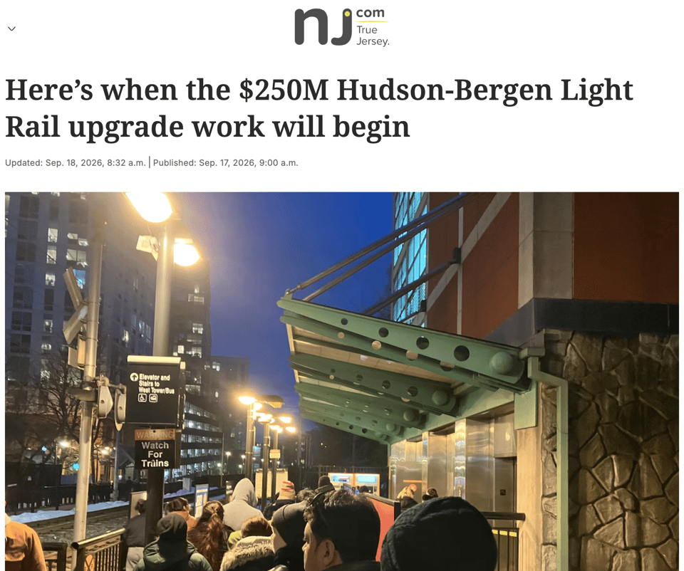 Screenshot of a NJ.com article written by Larry Higgs. Headline reads: Here's when the $250M Hudson-Bergen Light Rail upgrade work will begin.