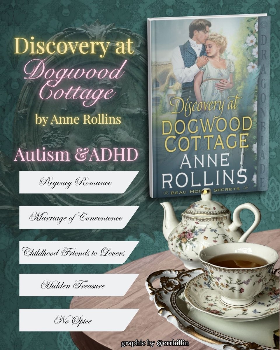 Discovery at Dogwood Cottage by @annerollins23
Autism and ADHD
Regency Romance
Marriage of convenience
childhood friends to lovers
hidden treasure
no spice
graphic by @crrhillin
