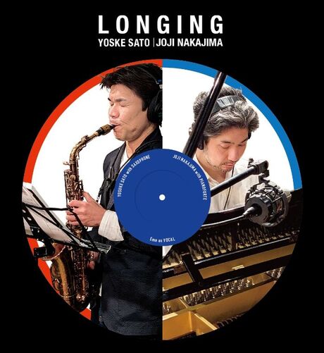 Yosuke Sato & George Nakajima: Longing