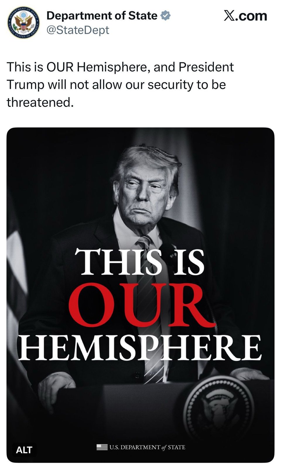 Department of State post from X. Picture of Trump stating "this is our hemisphere."