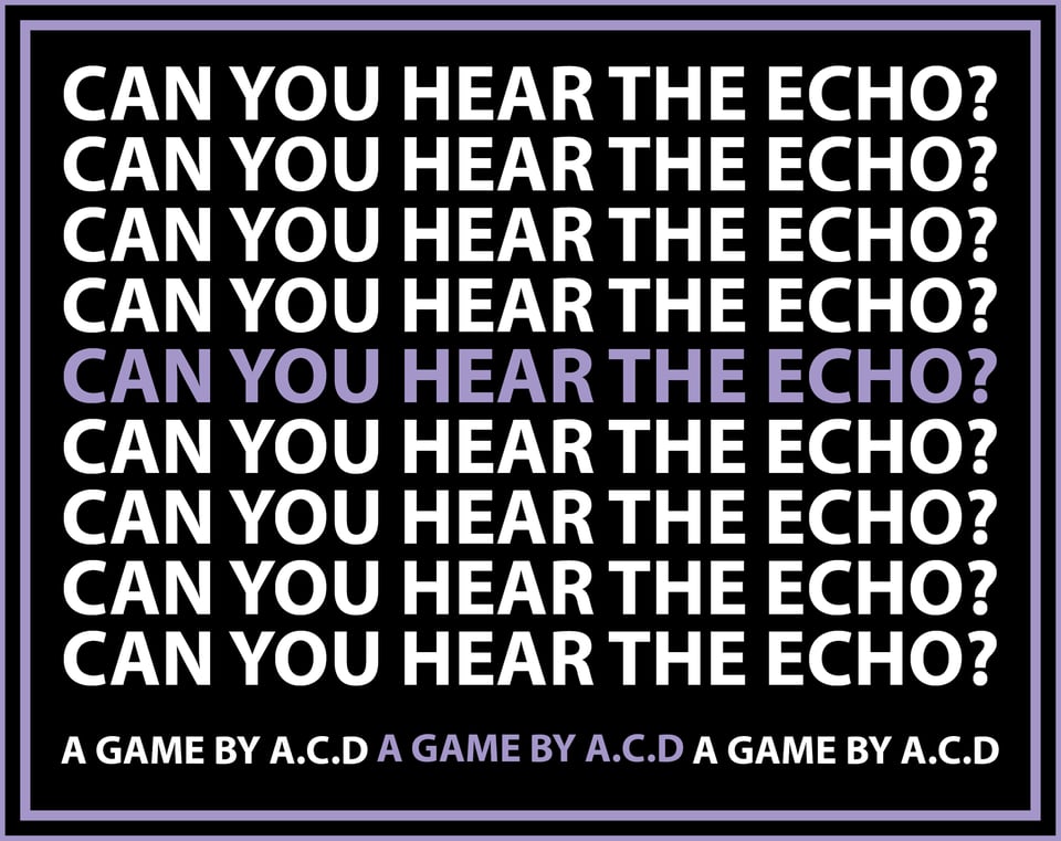 The cover for CAN YOU HEAR THE ECHO? by a.c.d
