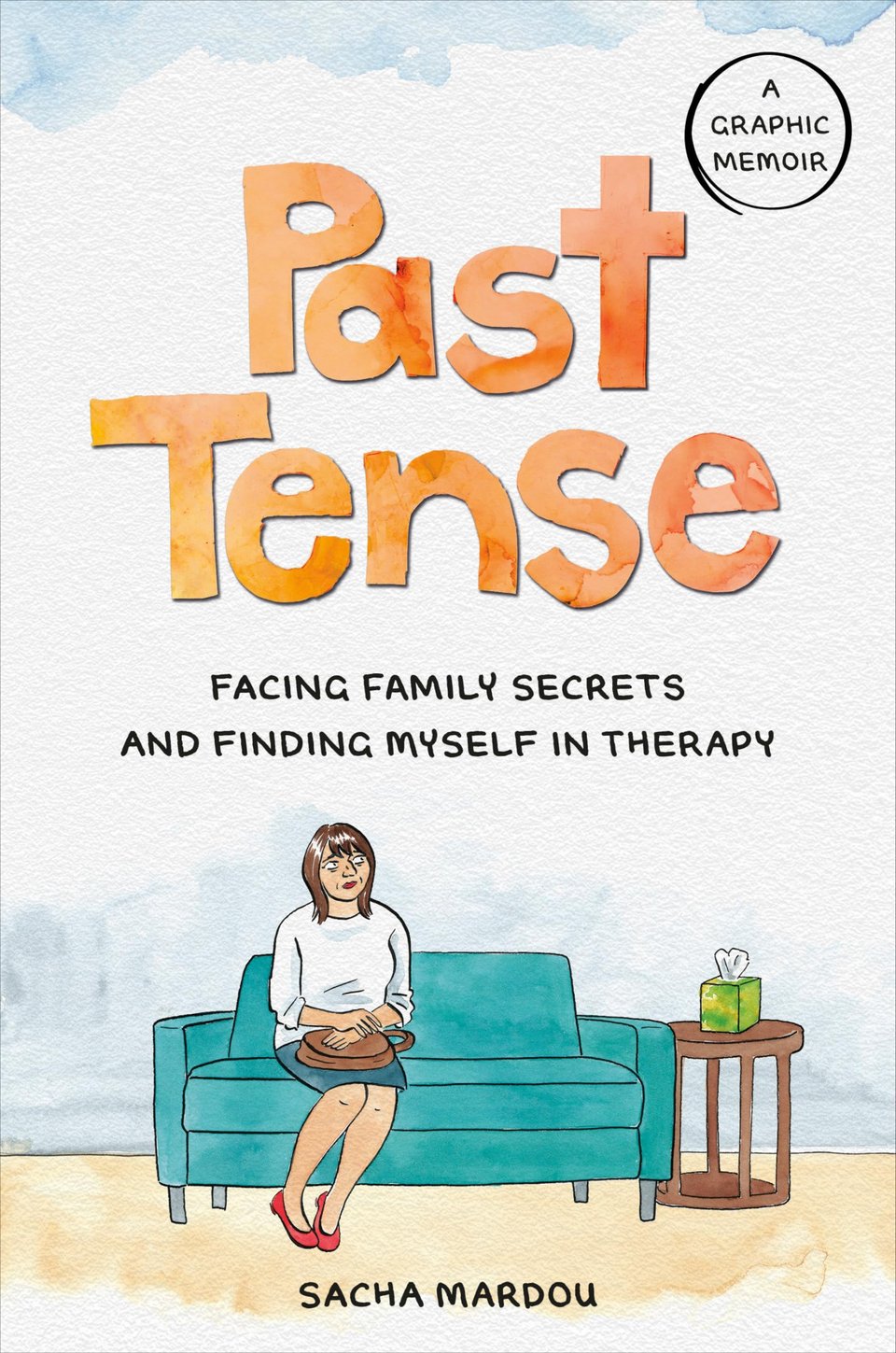 The cover art for Past Tense: Facing Family Secrets and Finding Myself in Therapy by Sacha Mardou