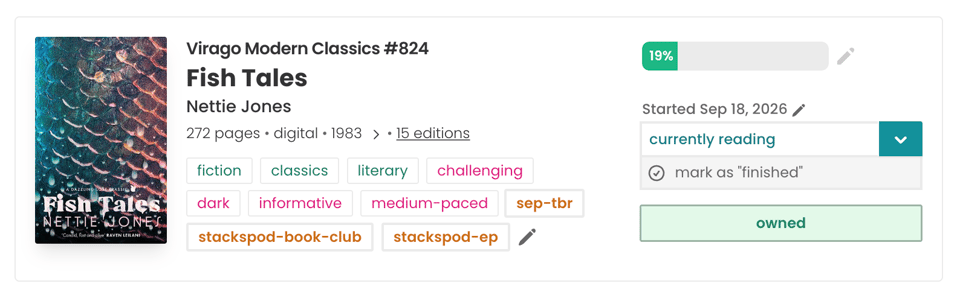 The StoryGraph book page for Fish Tales by Nettie Jones, showing 19% reading progress, a September 18, 2026 start date, descriptive tags, custom tags, and an “owned” label.