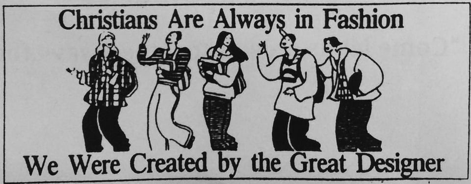 christians are always in fashion - we were created by the great designer
