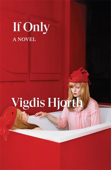 Blonde woman in a pink blouse, wearing a bright red feathered hat, sitting upright in an empty bathtub, staring blankly in front of her, where an identical woman is lying in the bathtub with her hat facing toward us. Bright red walls and tub encasement, white text for title and author name